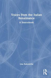 Cover image for Voices from the Italian Renaissance