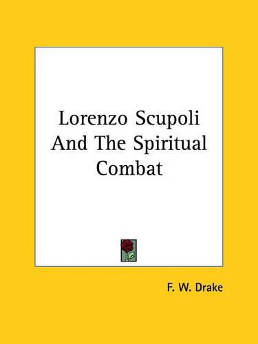 Lorenzo Scupoli and the Spiritual Combat