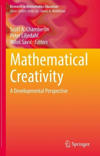 Cover image for Mathematical Creativity: A Developmental Perspective