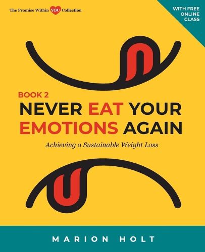 Cover image for Never Eat Your Emotions Again, Book 2