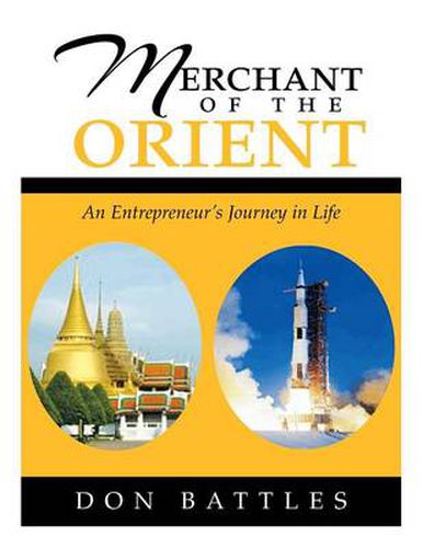 Cover image for Merchant of the Orient: An Enterpreneur's Journey in Life