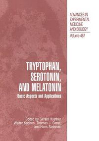 Cover image for Tryptophan, Serotonin, and Melatonin: Basic Aspects and Applications