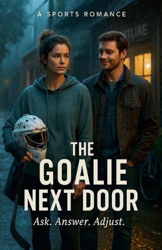 Cover image for The Goalie Next Door