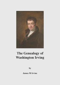 Cover image for The Genealogy of Washington Irving