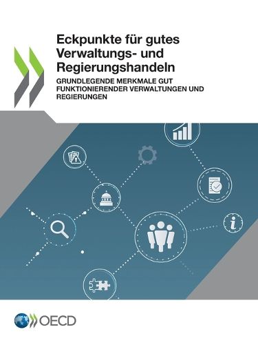 Cover image for Eckpunkte Fur Gutes Verwaltungs- Und Regierungshandeln Grundlegende Merkmale Gut Funktionierender Verwaltungen Und Regierungen