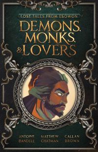Cover image for Demons, Monks, and Lovers