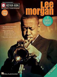 Cover image for Lee Morgan: Jazz Play-Along Volume 144