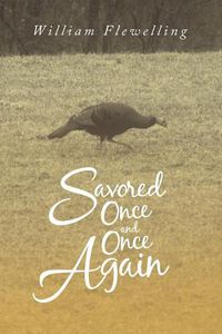 Cover image for Savored Once and Once Again