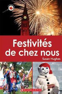 Cover image for Le Canada Vu de Pr?s: Festivit?s de Chez Nous