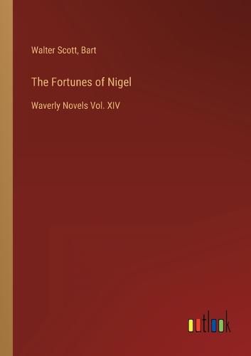 Cover image for The Fortunes of Nigel