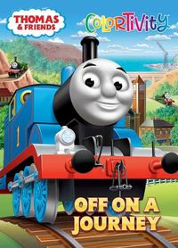 Cover image for Thomas & Friends: Off on a Journey: Colortivity