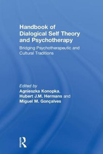 Cover image for Handbook of Dialogical Self Theory and Psychotherapy: Bridging Psychotherapeutic and Cultural Traditions