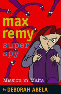 Cover image for Max Remy Superspy 8: Mission In Malta