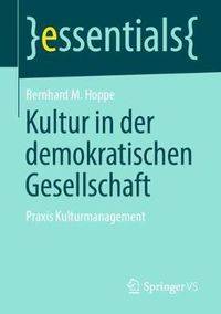 Cover image for Kultur in der demokratischen Gesellschaft: Praxis Kulturmanagement