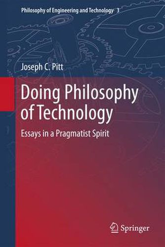 Cover image for Doing Philosophy of Technology: Essays in a Pragmatist Spirit