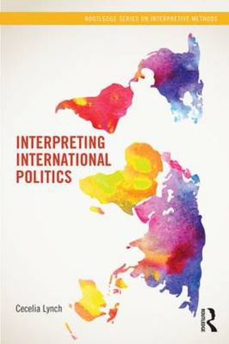 Cover image for Interpreting International Politics