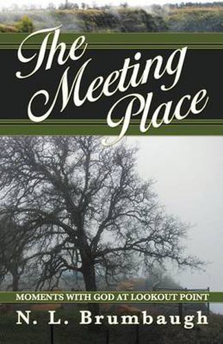 Cover image for The Meeting Place: Moments with God at Lookout Point