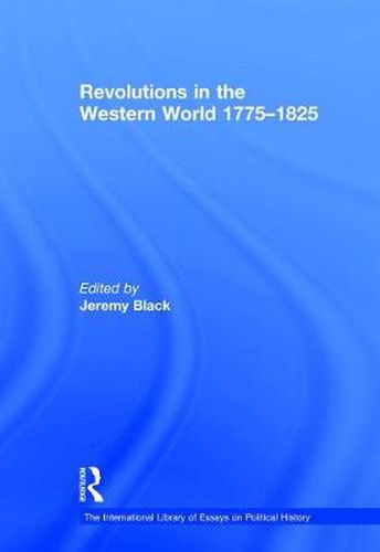 Cover image for Revolutions in the Western World 1775-1825