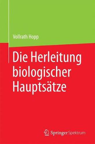 Cover image for Die Herleitung Biologischer Hauptsatze