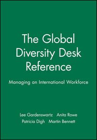 Cover image for The Global Diversity Desk Reference: Managing an International Workforce