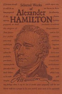 Cover image for Selected Works of Alexander Hamilton
