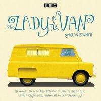 Cover image for The Lady in the Van: A BBC Radio 4 adaptation