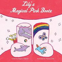 Cover image for Lily's Magical Pink Boots