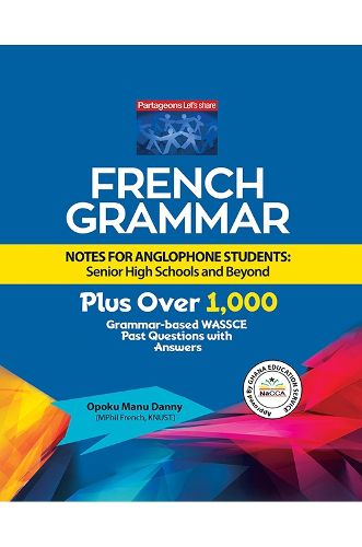 Cover image for French Grammar Notes for Anglophone Students: Senior High Schools and Beyond