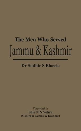 The Men Who Served Jammu & Kashmir