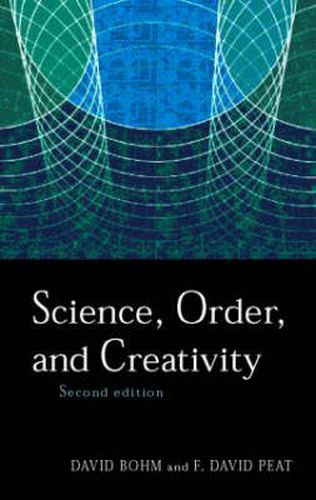 Science, Order and Creativity second edition