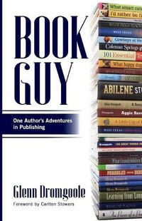 Cover image for Book Guy: One Author's Adventures in Publishing