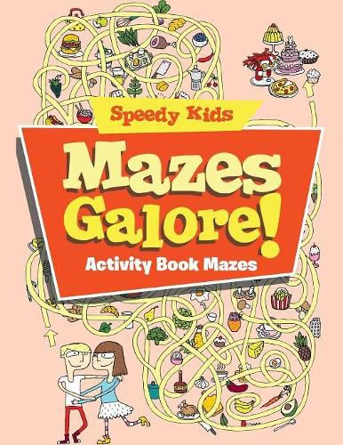 Mazes Galore!: Activity Book Mazes