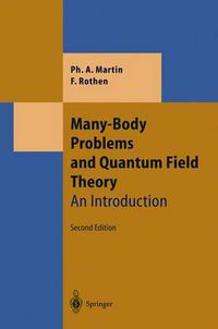 Cover image for Many-Body Problems and Quantum Field Theory: An Introduction