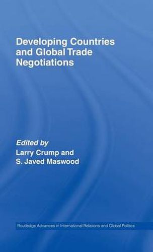 Cover image for Developing Countries and Global Trade Negotiations