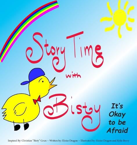 Cover image for Story Time with Bisty: It's Okay to Be Afraid