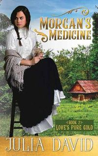 Cover image for Morgan's Medicine