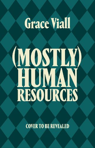 Cover image for (Mostly) Human Resources
