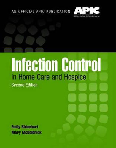 Cover image for Infection Control in Home Care and Hospice