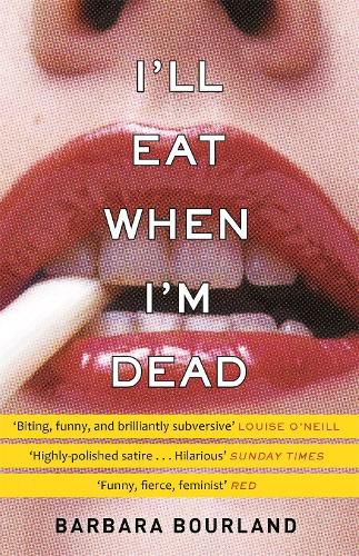 Cover image for I'll Eat When I'm Dead: A sizzling romp through fashion's darker side