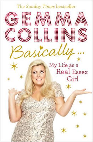 Cover image for Basically...: My Life as a Real Essex Girl