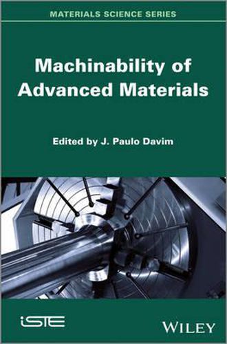 Cover image for Machinability of Advanced Materials