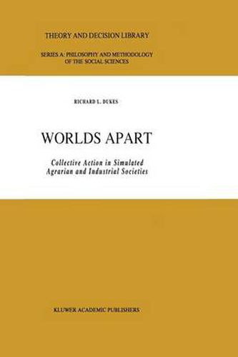 Cover image for Worlds Apart: Collective Action in Simulated Agrarian and Industrial Societies