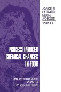 Cover image for Process-Induced Chemical Changes in Food