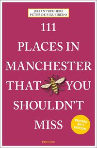 Cover image for 111 Places in Manchester That You Shouldn't Miss