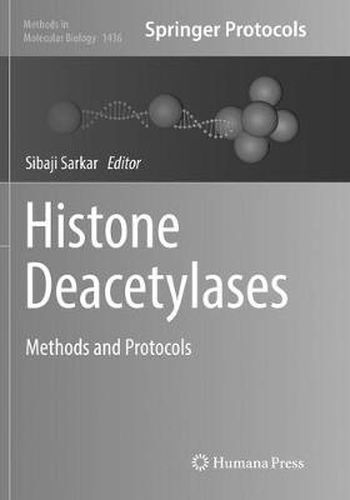 Cover image for Histone Deacetylases: Methods and Protocols