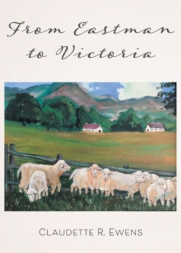 Cover image for From Eastman to Victoria