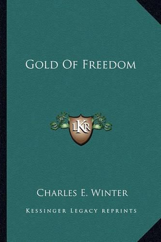 Cover image for Gold of Freedom