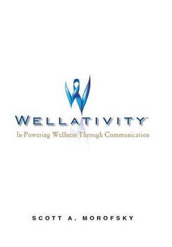 Cover image for Wellativity: In-Powering Wellness Through Communication