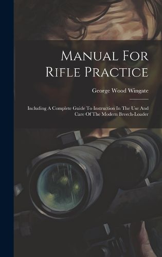 Cover image for Manual For Rifle Practice