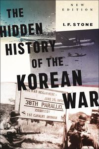 Cover image for Hidden History of the Korean War